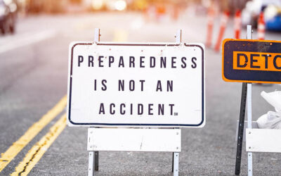 Preparedness is Not an Accident®