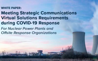 Meeting Strategic Communications Virtual Solutions Requirements during COVID-19 Response For Nuclear Power Plants and Offsite Response Organizations