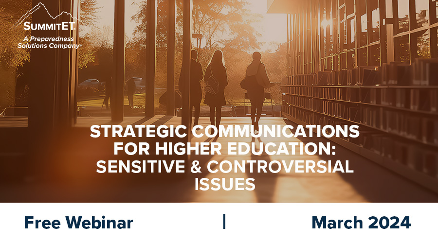 SummitET to Offer Free Strategic Communications Webinar to Empower Institutions of Higher Education to Navigate Sensitive and Controversial Issues