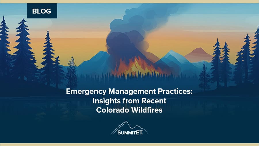 Illustration of wildfire with text overlay Emergency Management Practices: Insights from Recent Colorado Wildfires