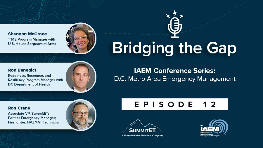 Bridging the Gap IAEM Series – Episode 12: D.C. Metro Area Emergency Management