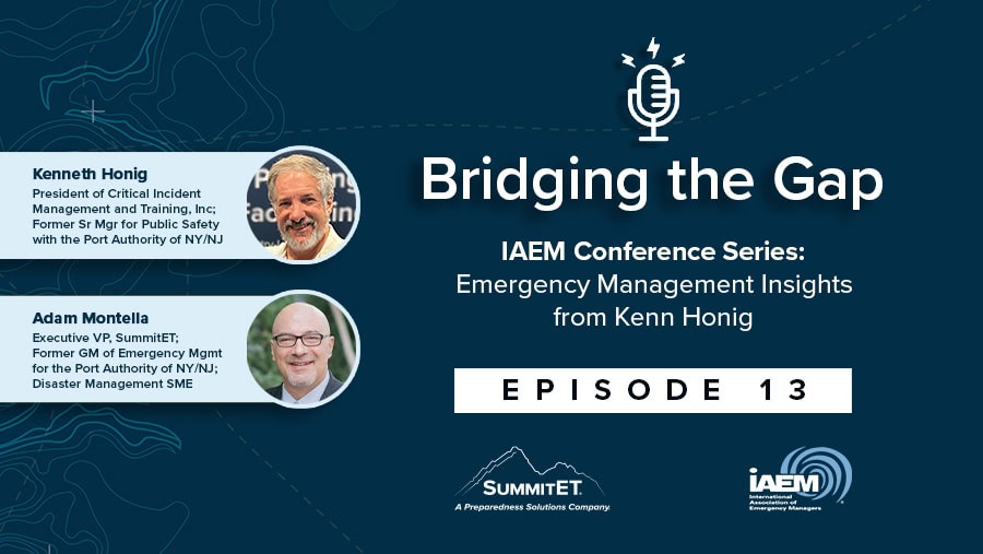 Bridging the Gap IAEM Series – Episode 13: Emergency Management Insights from Kenn Honig