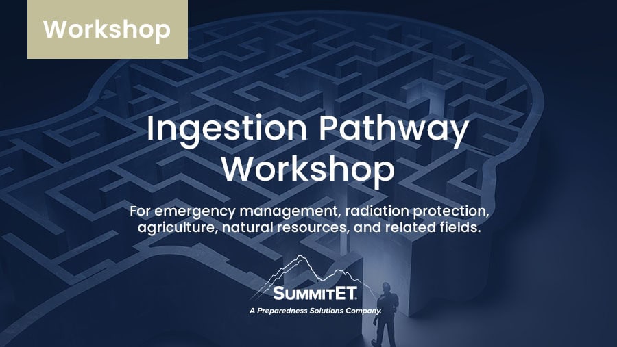 Summitet-ingestions-pathway-workshop ingestion pathway radiological workshop