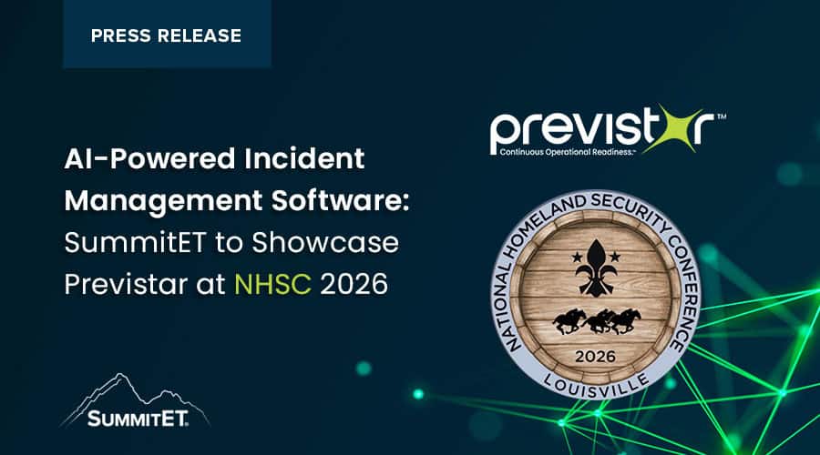AI-Powered Incident Management Software: SummitET to Showcase Previstar at NHSC 2026